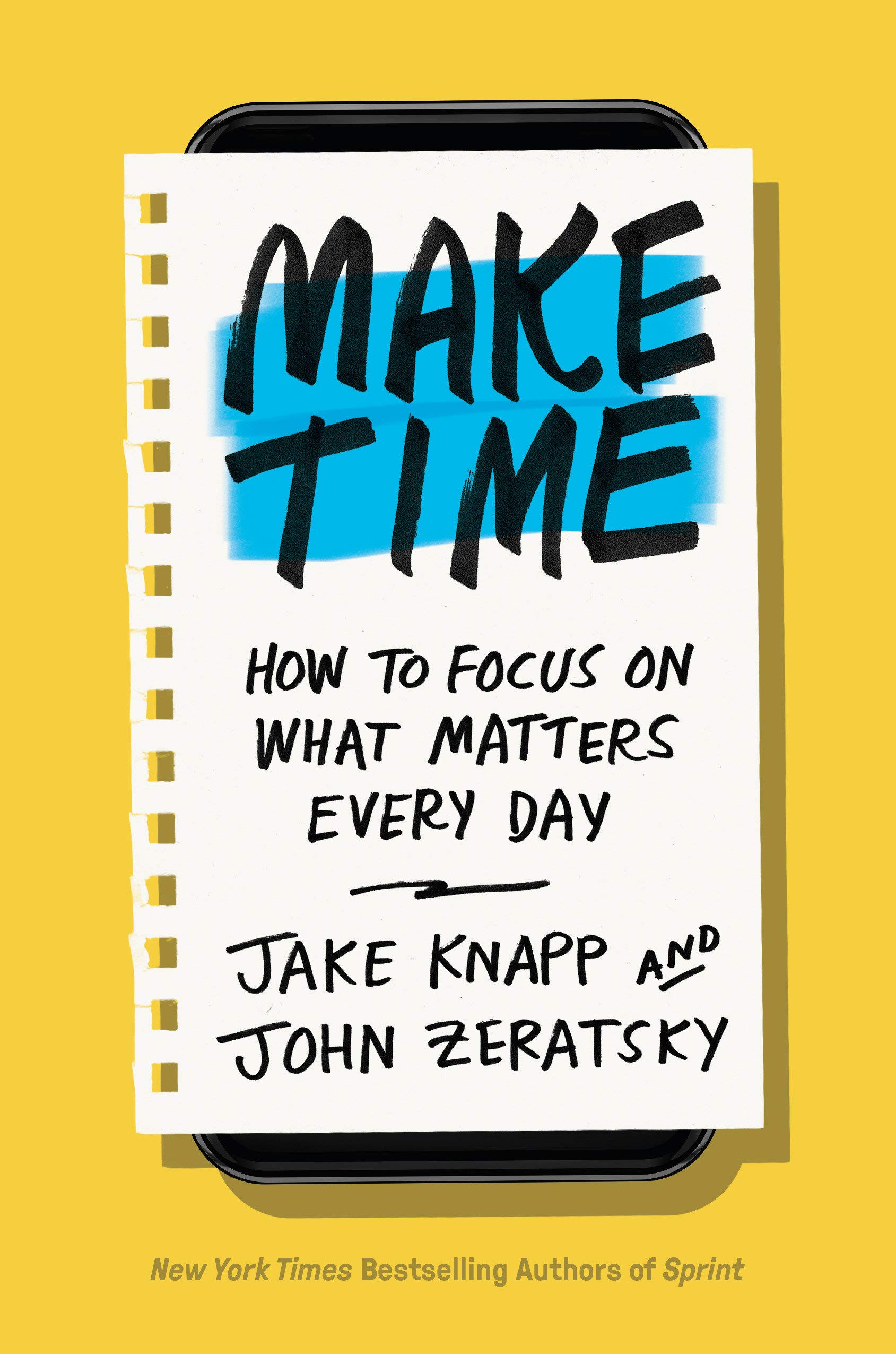 Cover of Make Time: How to Focus on What Matters Every Day