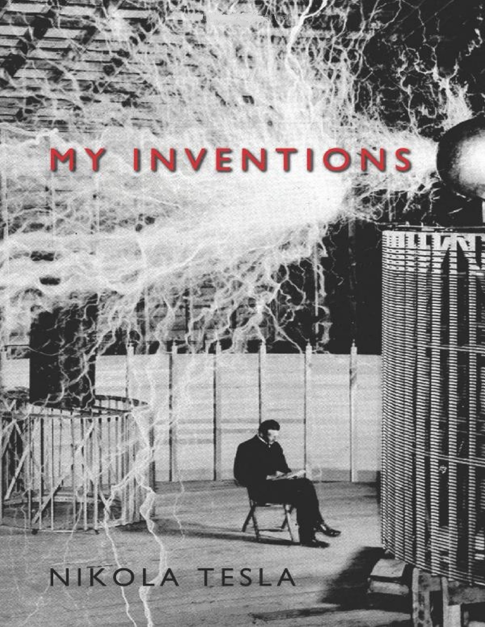 Cover of My Inventions: The Autobiography of Nikola Tesla