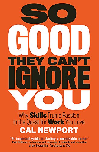 Cover of So Good They Can't Ignore You