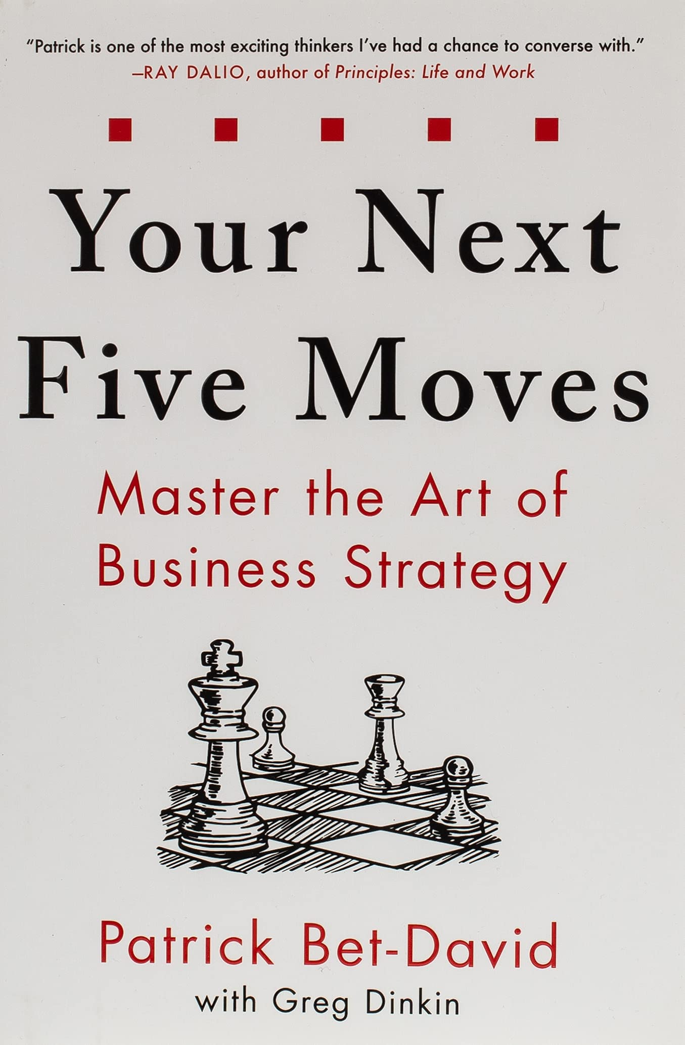 Cover of Your Next Five Moves: Master the Art of Business Strategy
