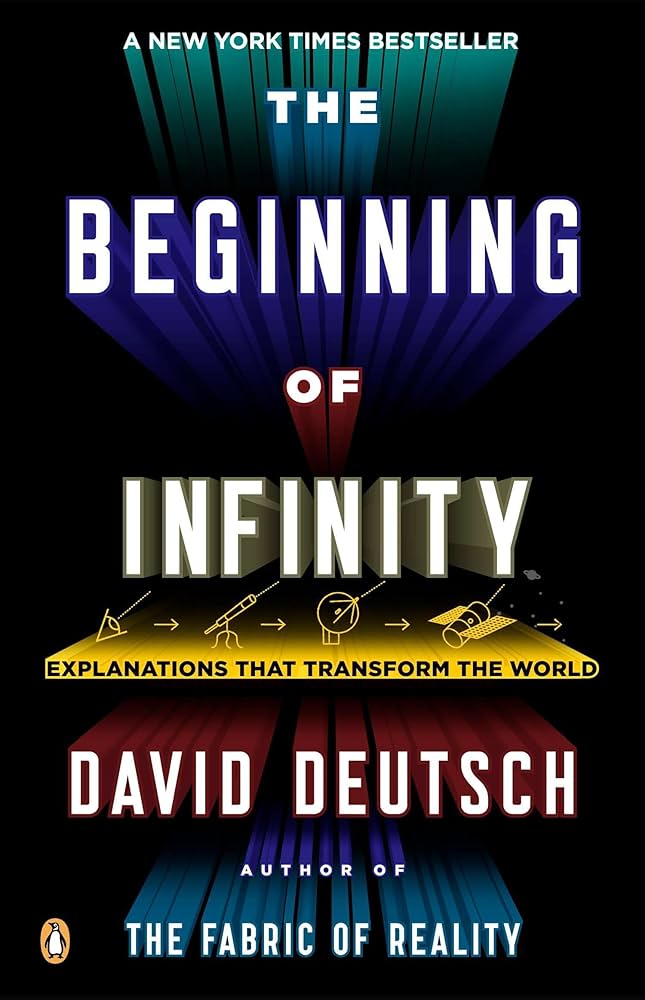 Cover of The Beginning of Infinity: Explanations That Transform the World