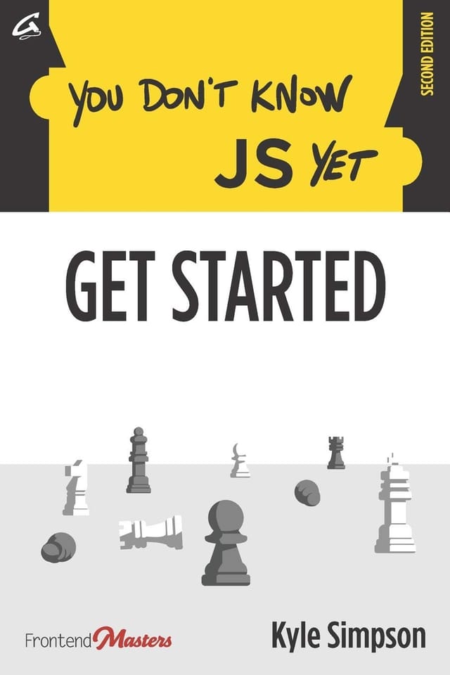 Cover of You Don't Know JS Yet: Get Started